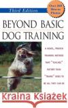 Beyond Basic Dog Training Diane L. Bauman 9780764541643 Howell Books