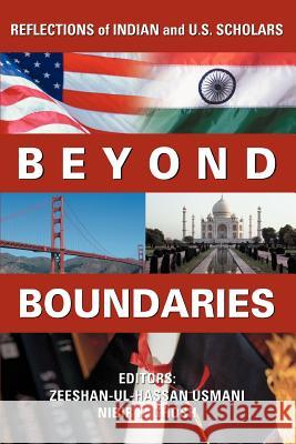 Beyond Boundaries: Reflections of Indian and U.S. Scholars Usmani, Zeeshan-Ul-Hassan 9780595436446 iUniverse - książka