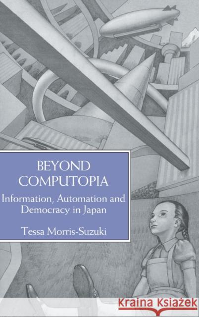 Beyond Computopia Morris-Suzuki 9780710302939 Taylor and Francis - książka