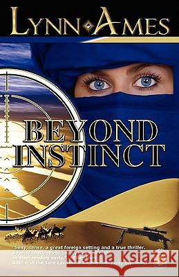 Beyond Instinct Lynn Ames 9781936429028 Phoenix Rising Press - książka