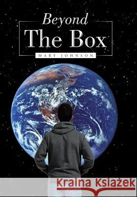 Beyond The Box Johnson, Mary 9781503576407 Xlibris Corporation - książka