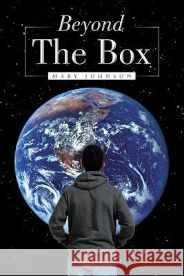 Beyond The Box Johnson, Mary 9781503576421 Xlibris Corporation - książka