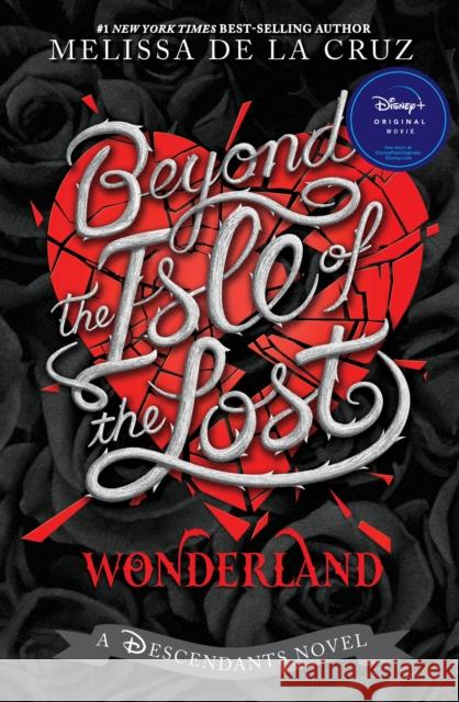 Beyond the Isle of the Lost Melissa de la Cruz 9781368081436 Hyperion - książka