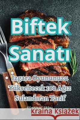 Biftek Sanatı Nisanur Utku   9781835007792 Aurosory ltd - książka