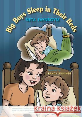 Big Boys Sleep in their Beds Neta Faynboym 9780986289644 Sdp Publishing - książka