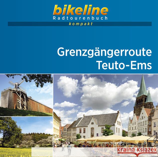 bikeline Radtourenbuch kompakt Grenzgängerroute Teuto-Ems  9783850008945 Esterbauer - książka
