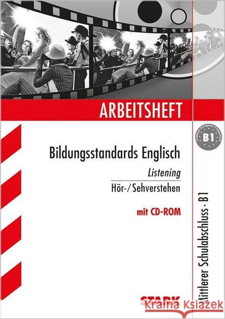 Bildungsstandards Englisch Listening - Hör-/Sehverstehen, m. CD-ROM : Mittlerer Schulabschluss · B1. Arbeitsheft Jacob, Rainer 9783866687172 Stark - książka