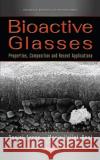 Bioactive Glasses  9781536183375 Nova Science Publishers Inc