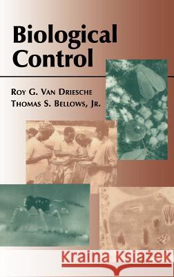 Biological Control Roy G. Va Thomas S. Bellows T. S. Bellows 9780412028618 Springer - książka