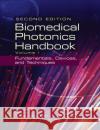 Biomedical Photonics Handbook: Fundamentals, Devices, and Techniques Tuan Vo-Dinh 9780367378486 CRC Press