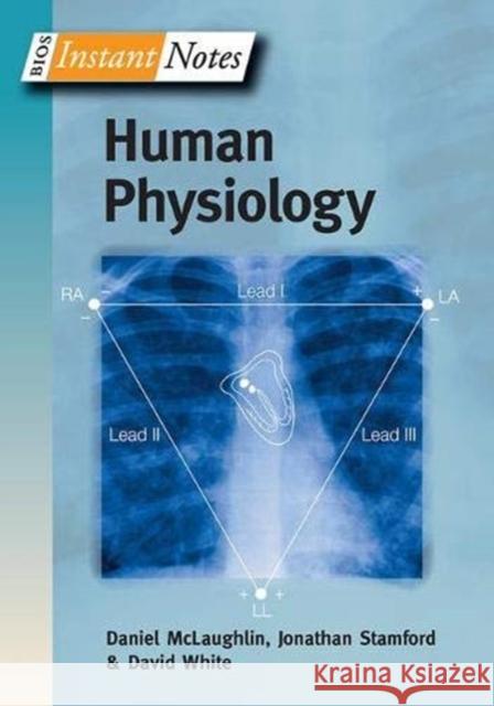 BIOS Instant Notes in Human Physiology Daniel McLaughlin, Jonathan Stamford, David White 9781138373105 Taylor and Francis - książka