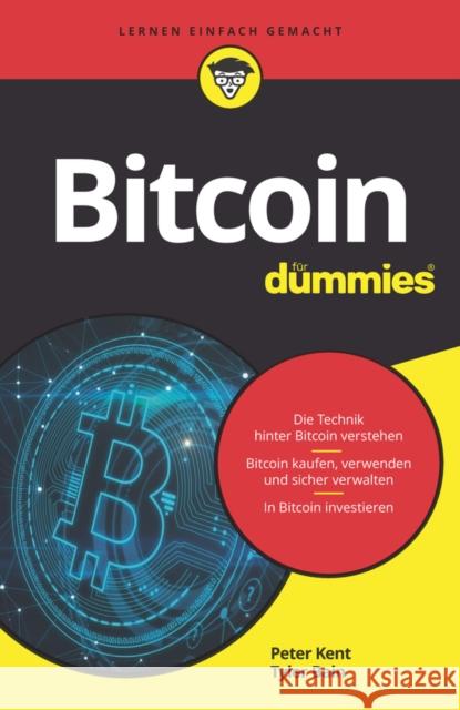 Bitcoin für Dummies Peter Kent 9783527720064 Wiley - książka