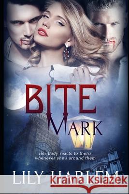 Bite Mark: Paranormal Erotic Romance Lily Harlem 9781658696753 Independently Published - książka