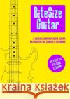 BiteSize Guitar: 30 Easy to follow lessons Michael Haworth   9780992839888 TH Media