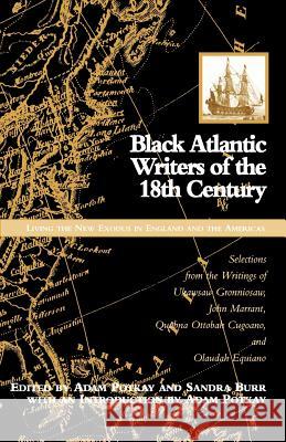 Black Atlantic Writers of the Eighteenth Century: Living the New Exodus in England and the Americas: Selections from Burr, Sandra 9780312125189 Palgrave MacMillan - książka