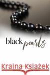 black pearls Sheryl Leigh Robertson 9780578545486 Sheryleigh