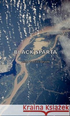 Black Sparta Naomi, Mitchison 9781443734783 Read Books - książka