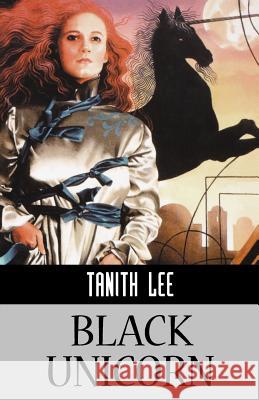 Black Unicorn Tanith Lee 9781596871625 ibooks - książka