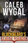 Blackbeard's Lost Treasure Caleb Wygal 9780998391366 Franklin/Kerr Press