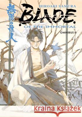 Blade of the Immortal Omnibus Volume 2 Hiroaki Samura Hiroaki Samura 9781506701325 Dark Horse Manga - książka