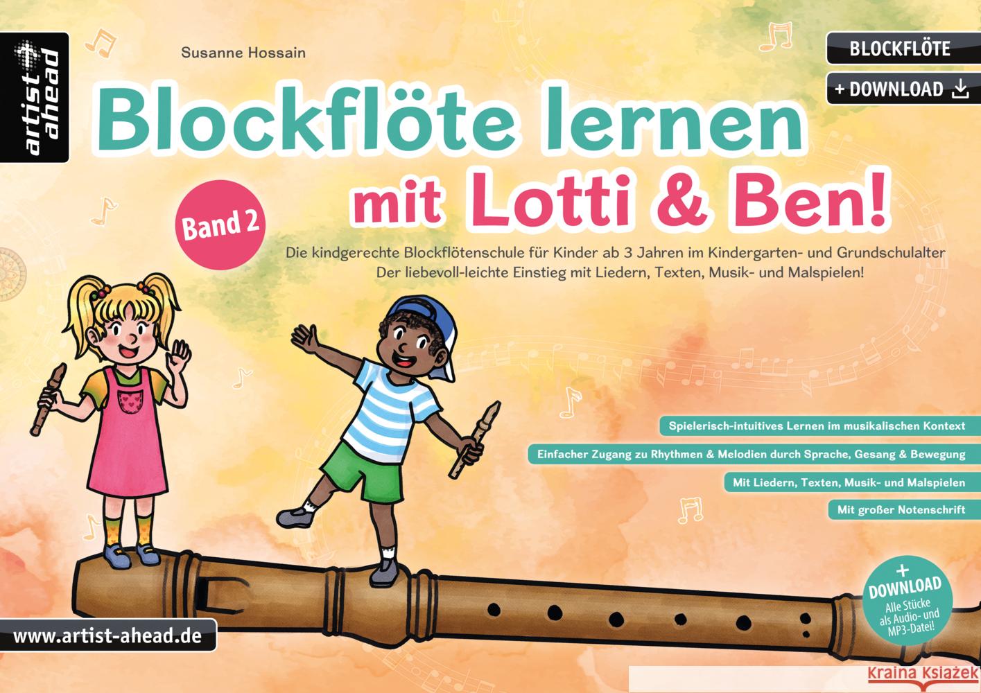 Blockflöte lernen mit Lotti & Ben - Band 2! Hossain, Susanne 9783866421837 artist ahead - książka