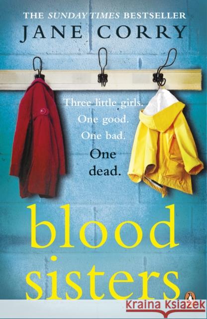 Blood Sisters: the Sunday Times bestseller Jane Corry 9780241976722 Penguin Books Ltd - książka