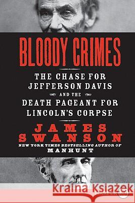 Bloody Crimes LP Swanson, James L. 9780061979200 Harperluxe - książka