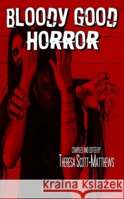 Bloody Good Horror Ken Goldman, Paul Miller, Jane Seabock 9781953905260 Hellbound Books Publishing LLC - książka