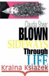 Blown Sideways Through Life: A Hilarious Tour de Resume Claudia Shear 9780385313155 Delta