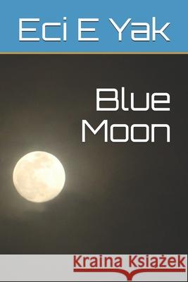 Blue Moon Arvillan Sag Nora Junessa Elise Tarte Sandra K. Service 9781711009384 Independently Published - książka