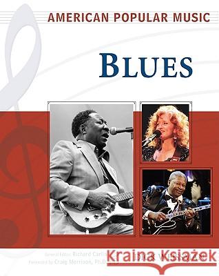 Blues Dick Weissman Craig Morrison 9780816053100 Facts on File - książka