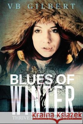 Blues of Winter Vb Gilbert 9781687073044 Independently Published - książka