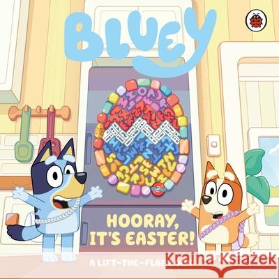 Bluey: Hooray, It’s Easter!: A Lift-the-Flap Book Bluey 9780241669778 Penguin Random House Children's UK - książka