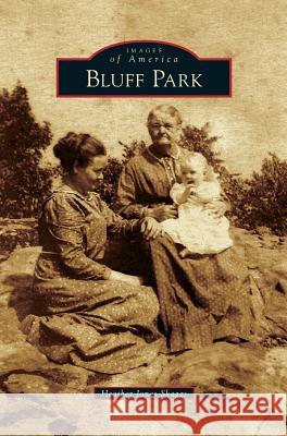 Bluff Park Heather Jones Skaggs 9781531661359 Arcadia Publishing Library Editions - książka