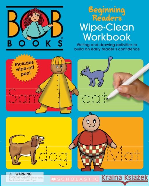 Bob Books - Wipe-Clean Workbook: Beginning Readers Phonics, Ages 4 and Up, Kindergarten (Stage 1: Starting to Read) Lynn Maslen Kertell 9781338800012 Scholastic Inc. - książka