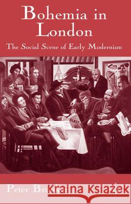 Bohemia in London: The Social Scene of Early Modernism Brooker, P. 9780333983959 Palgrave MacMillan - książka