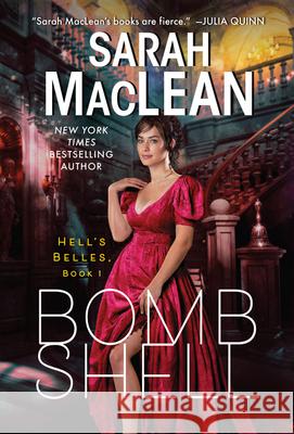 Bombshell: A Hell's Belles Novel MacLean, Sarah 9780063056152 Avon Books - książka