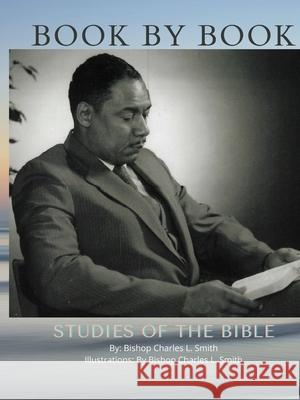 Book By Book Studies of the Bible Charles Smith 9781733272681 Browniefox Publishing LLC - książka