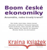 Boom české ekonomiky: anomálie, nebo trvalý trend? kol. 9788075420114 Institut Václava Klause - książka