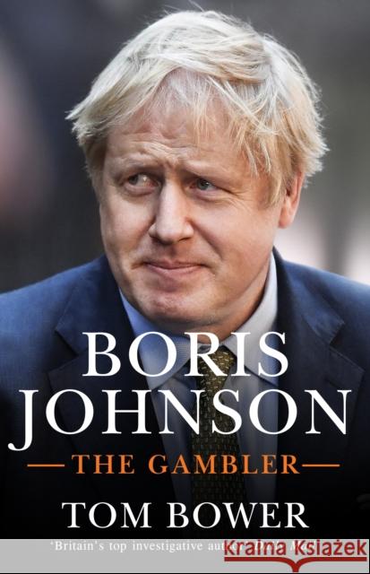 Boris Johnson Tom Bower 9780753554913 Ebury Publishing - książka