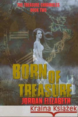 Born of Treasure Jordan Elizabeth 9781080440399 Independently Published - książka