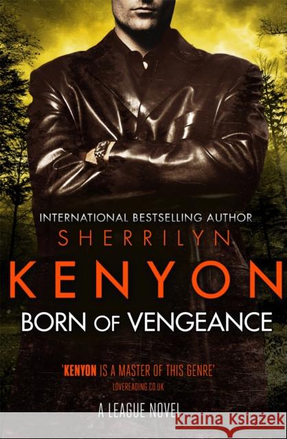 Born of Vengeance Sherrilyn Kenyon 9780349412054 League - książka