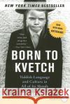 Born to Kvetch Michael Wex 9780061340840 Harperluxe