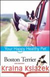 Boston Terrier Elaine Waldorf Gewirtz 9780471748182 Howell Books