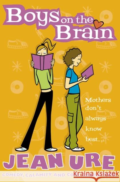 Boys on the Brain Jean Ure Karen Donnelly 9780007113736 HarperCollins Publishers - książka