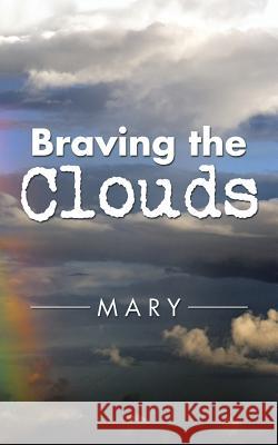 Braving the Clouds Mary 9781482857351 Partridge India - książka