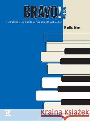 Bravo! Martha Mier 9780739019955 Alfred Publishing Company - książka