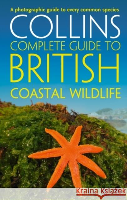 British Coastal Wildlife Paul Sterry 9780007413850 HarperCollins Publishers - książka