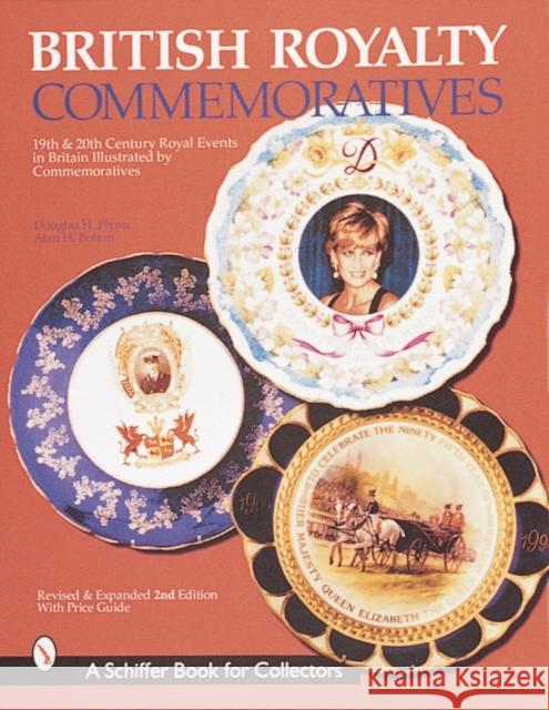 British Royalty Commemoratives Douglas H. Flynn 9780764308642 Schiffer Publishing - książka