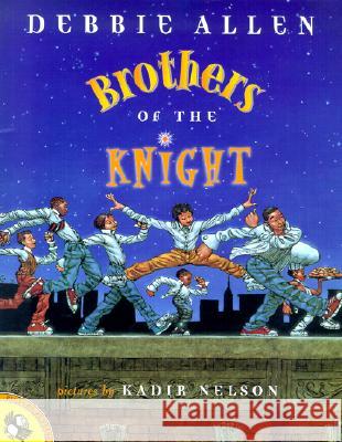 Brothers of the Knight Debbie Allen Kadir Nelson 9780142300169 Puffin Books - książka